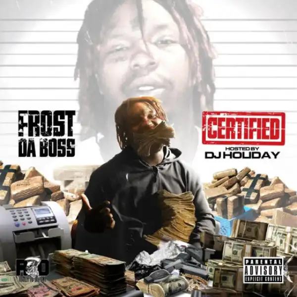 Frost Da Boss - Non-Stop